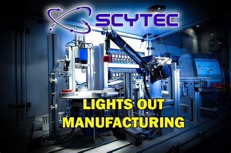 lights out manufacturing tools